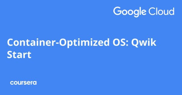Container-Optimized OS: Qwik Start