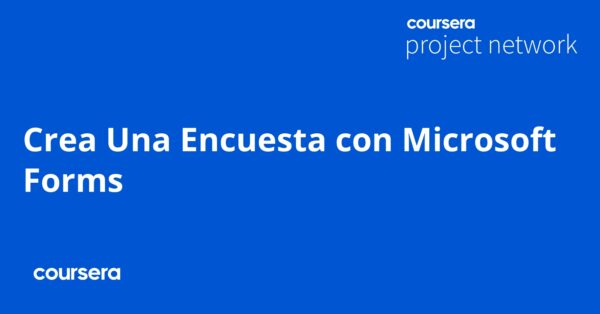 Crea Una Encuesta con Microsoft Forms