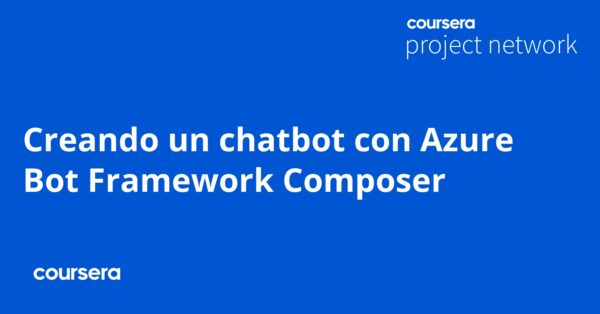 Creando un chatbot con Azure Bot Framework Composer