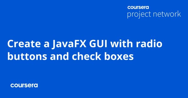 Create a JavaFX GUI with radio buttons and check boxes