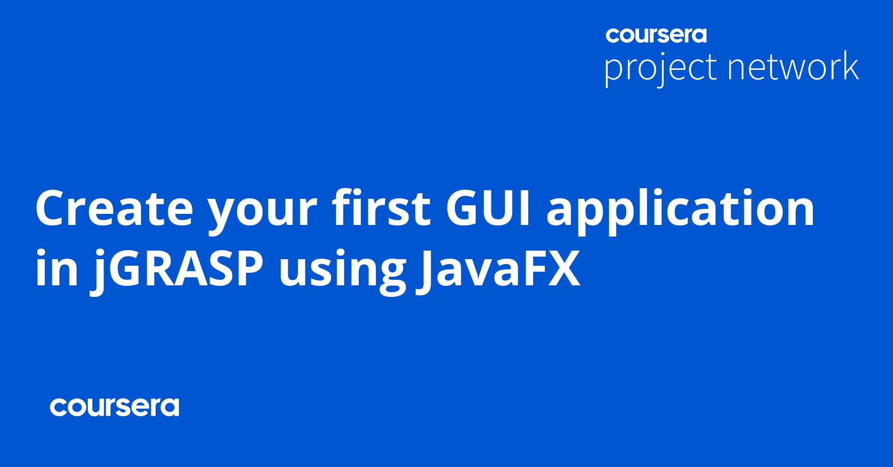 Create Your First GUI Application In JGRASP Using JavaFX - Coursya