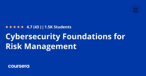 Cybersecurity Foundations for Risk Management