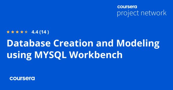 Database Creation and Modeling using MYSQL Workbench