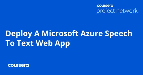 Deploy A Microsoft Azure Speech To Text Web App