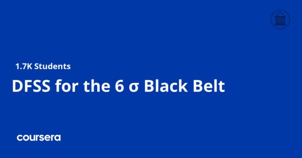 DFSS for the 6 σ Black Belt