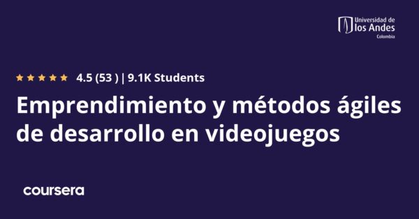 Emprendimiento y métodos ágiles de desarrollo en videojuegos