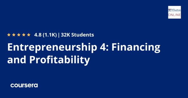 Entrepreneurship 4: Financing and Profitability