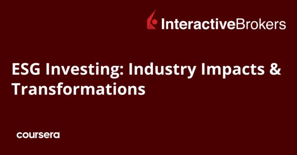 ESG Investing: Industry Impacts & Transformations