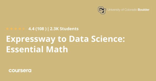 Expressway to Data Science: Essential Math Specialization