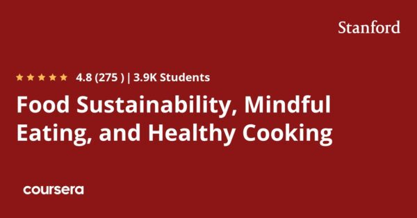 Food Sustainability, Mindful Eating, and Healthy Cooking Specialization