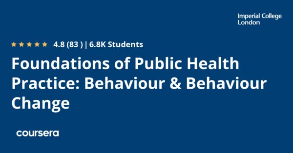 Foundations of Public Health Practice: Behaviour & Behaviour Change