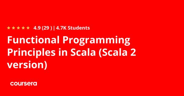 Functional Programming Principles in Scala (Scala 2 version)