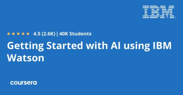 Getting Started with AI using IBM Watson