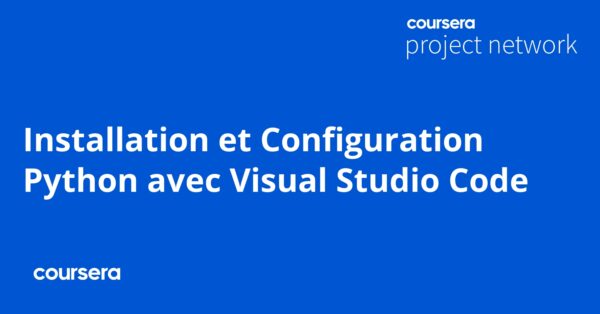 Installation et Configuration Python avec Visual Studio Code