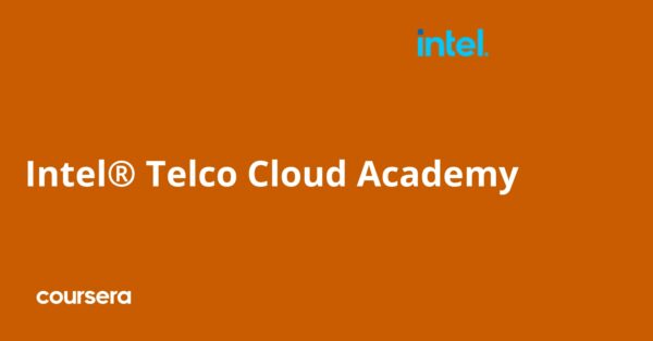 Intel® Telco Cloud Academy Specialization