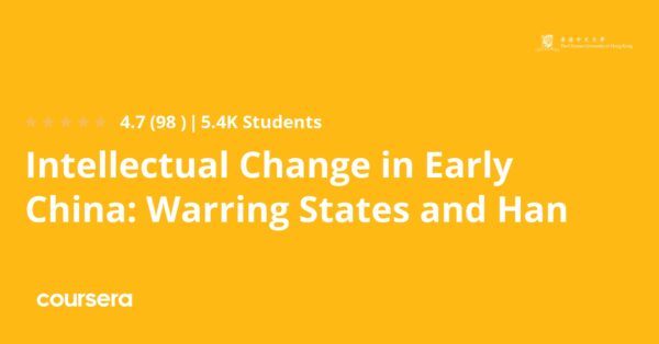 Intellectual Change in Early China: Warring States and Han