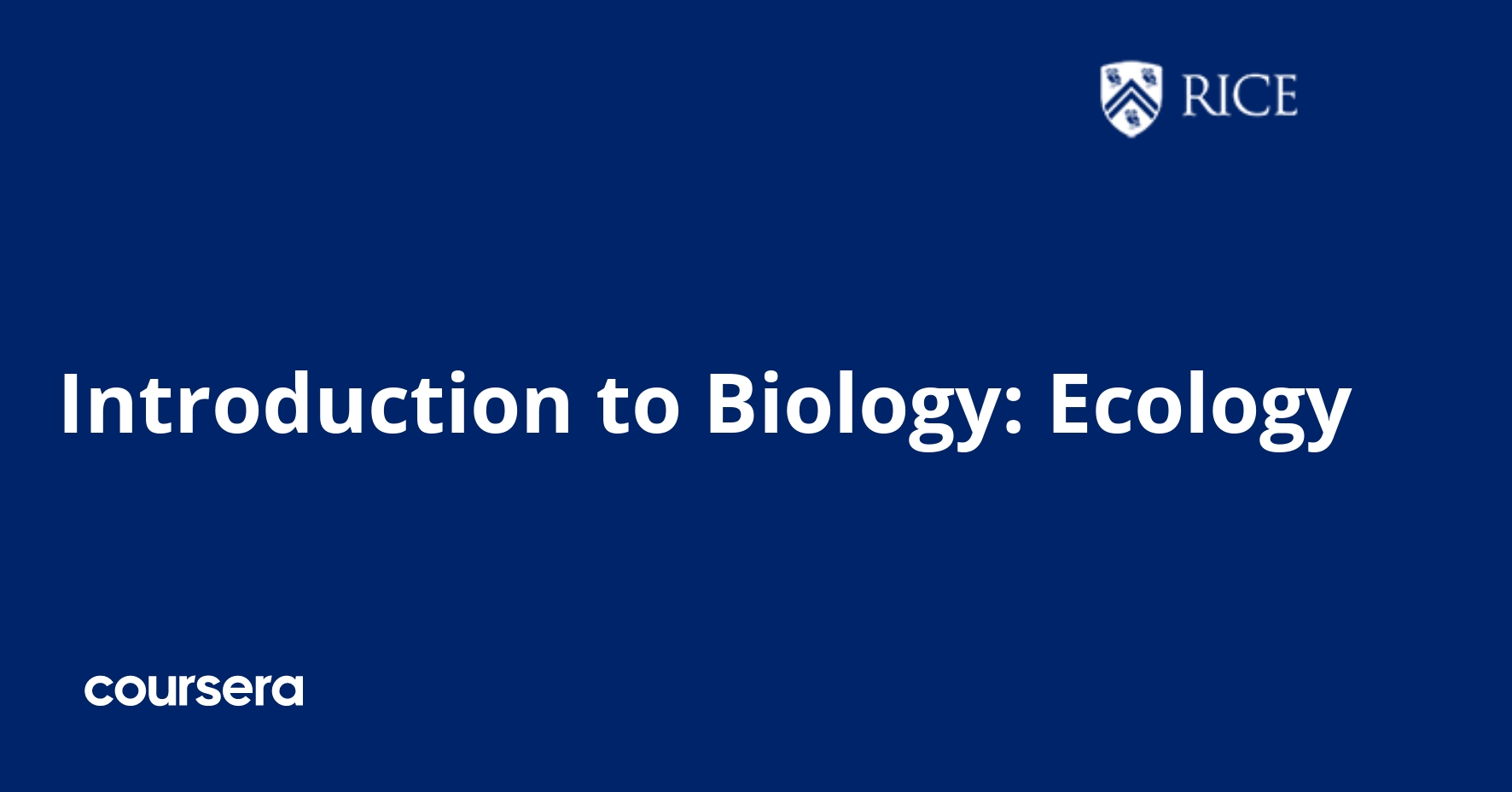 Introduction To Biology: Ecology - Coursya