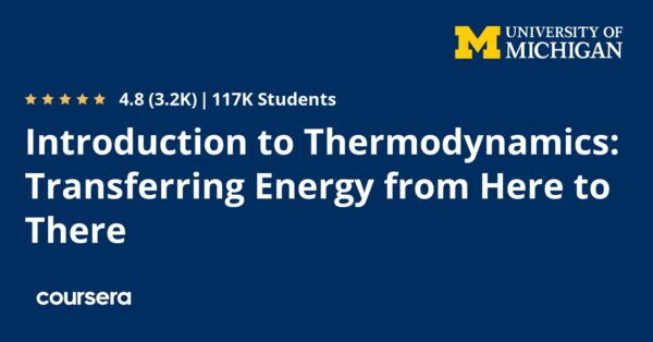 Introduction to Thermodynamics: Transferring Energy from Here to There
