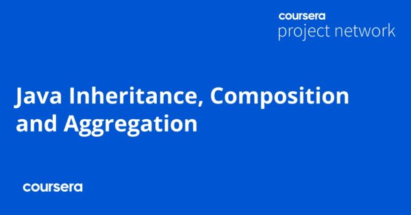 Java Inheritance, Composition and Aggregation