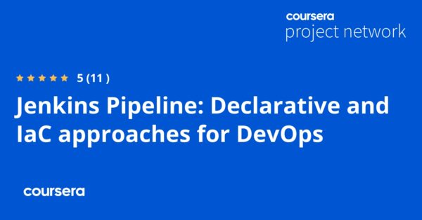 Jenkins Pipeline: Declarative and IaC approaches for DevOps