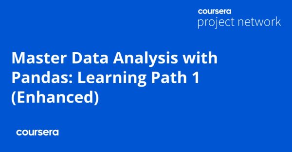 Master Data Analysis with Pandas: Learning Path 1 (Enhanced)