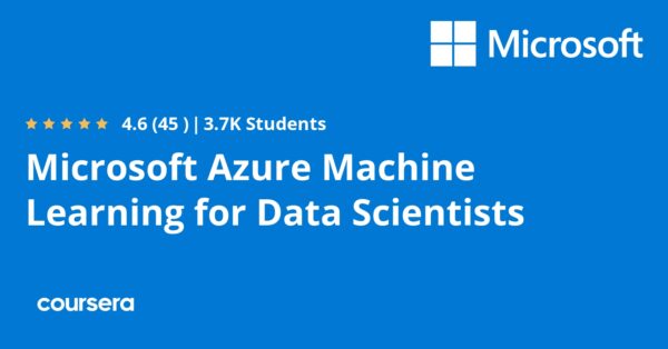 Microsoft Azure Machine Learning for Data Scientists