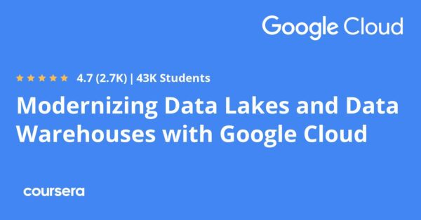 Modernizing Data Lakes and Data Warehouses with Google Cloud