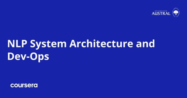 NLP System Architecture and Dev-Ops
