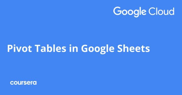 Pivot Tables in Google Sheets