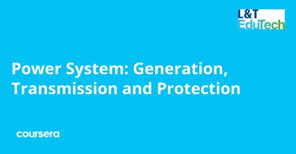 Power System: Generation, Transmission and Protection Specialization