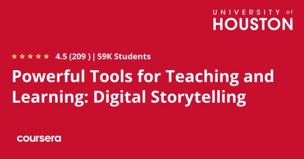 Powerful Tools for Teaching and Learning: Digital Storytelling