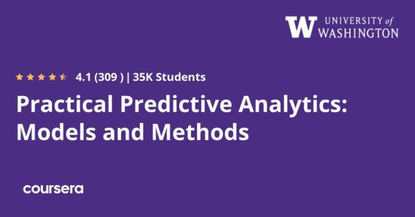 Practical Predictive Analytics: Models and Methods