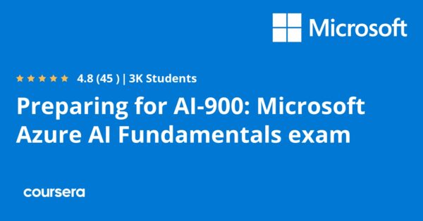 Preparing For AI-900: Microsoft Azure AI Fundamentals Exam - Coursya