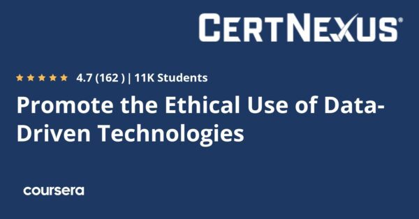 Promote the Ethical Use of Data-Driven Technologies