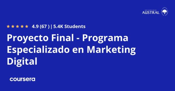 Proyecto Final - Programa Especializado en Marketing Digital
