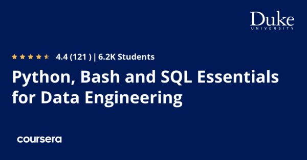 Python, Bash and SQL Essentials for Data Engineering Specialization