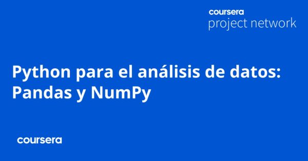 Python Para El Análisis De Datos Pandas Y Numpy Coursya 4058