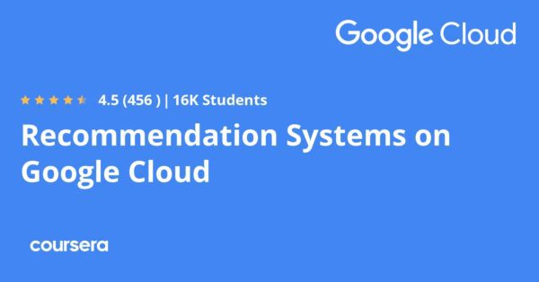 Recommendation Systems on Google Cloud