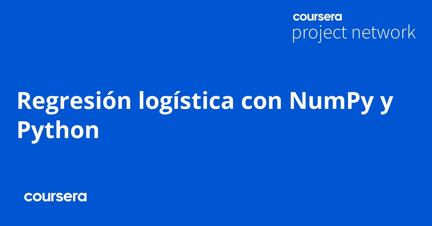 Regresión Logística Con Numpy Y Python Coursya 4697