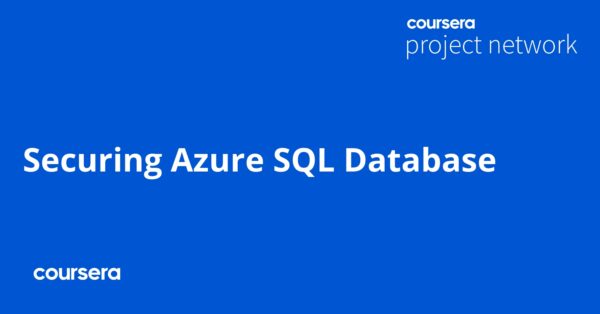 Securing Azure SQL Database - Coursya