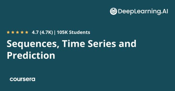 Sequences, Time Series and Prediction