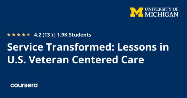 Service Transformed: Lessons in U.S. Veteran Centered Care