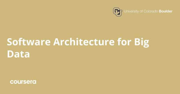 Software Architecture for Big Data Specialization