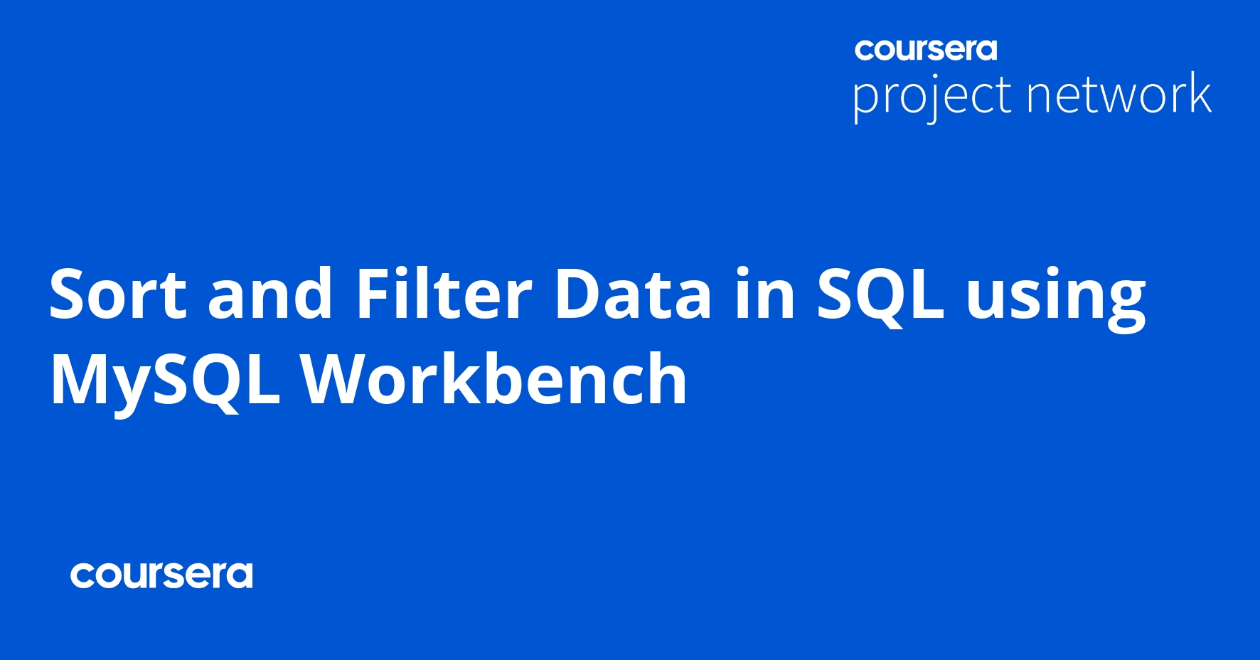 Sort and Filter Data in SQL using MySQL Workbench