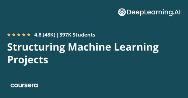 Structuring Machine Learning Projects