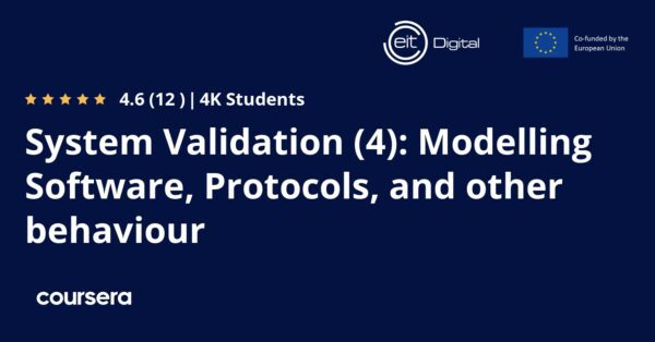 System Validation (4): Modelling Software, Protocols, and other behaviour