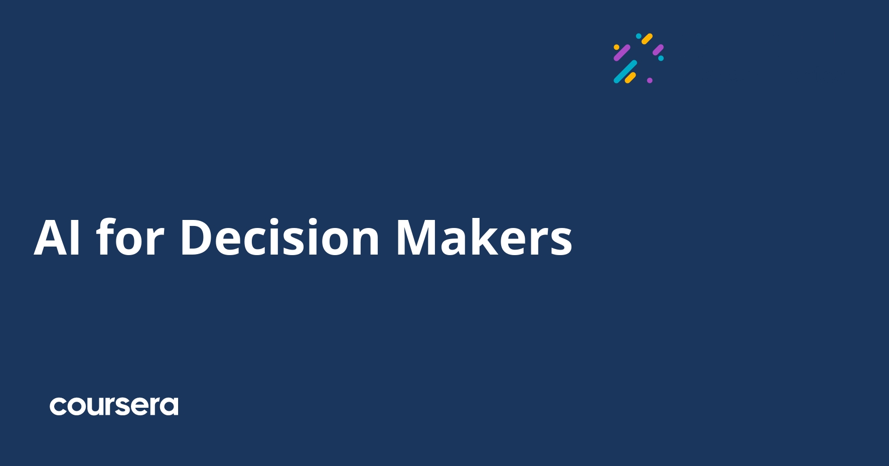 AI for Decision Makers