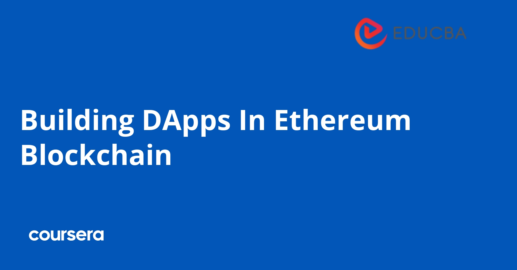 Building DApps In Ethereum Blockchain