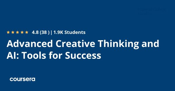 Advanced Creative Thinking and AI: Tools for Success