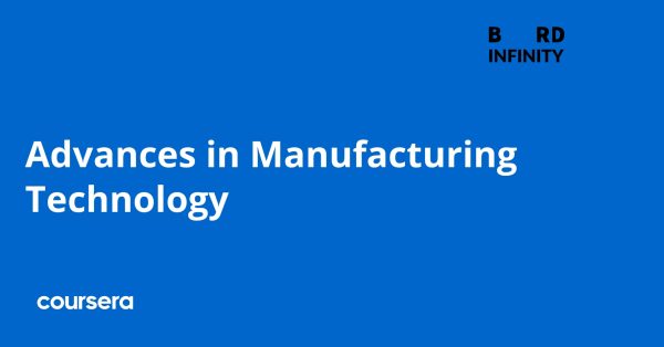 Advances in Manufacturing Technology